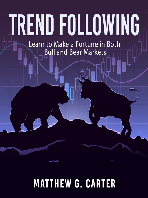 Title details for Trend Following by Matthew G. Carter - Available